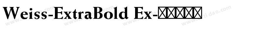 Weiss-ExtraBold Ex字体转换